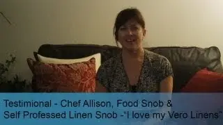 Vero Linens Testimonial. Allison - a self professed linen snob