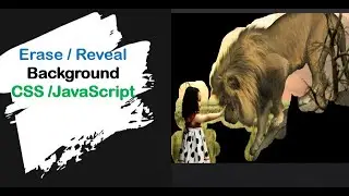 JS Erase  / Reveal Background  with Mouse - CSS | JavaScript