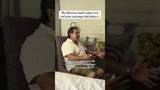 Mexican dad jokes. 😅 #shorts #latinosbelike #latinos #mexicandad