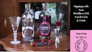 Sipping with Sam: Distillery 031 Scarlet gin & Tonic