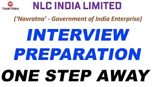 NLC | Interview Preparation