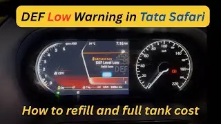 DEF low warning in Tata safari | How to refill DEF? | Full DEF tank range and cost