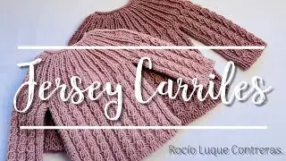Tutorial JERSEY REBECA CARRILES ¡¡¡MUY FÁCIL, PARA TODOS LOS NIVELES!!!