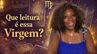 ♍️VIRGEM♍️QUE LEITURA É ESSA VIRGEM?