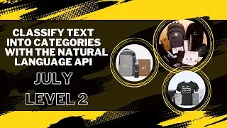 Classify Text into Categories with the Natural Language API