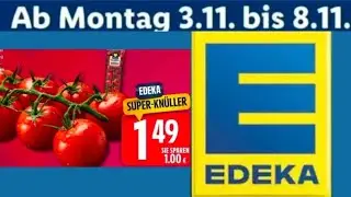 Edeka prospekt angebote Edeka werbung prospekt Deutschland kn&uuml;ller #edeka #angebot #rabatte