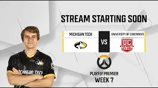 Michigan Tech vs University of Cincinnati | Playfly Overwatch 2 Week 7
