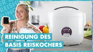 Reishunger Reiskocher - Die richtige Reinigung des Basis Reiskochers