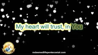 My Heart Will Trust   Max Lucado lyrics video