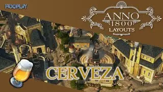 🍺 ANNO 1800 - Layout cerveza, beer | &iacute;tems especiales (Guia en Espa&ntilde;ol) - [FidoPlay]