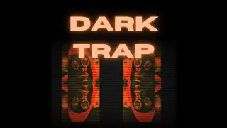 Dark Trap Type Beat/SLS Trap