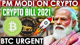 🟢Modi on Crypto Ban Latest Update | Cryptocurrency Bill India 2021 | Bitcoin update