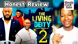 THE LIVING DEITY 2 ~ YUL EDOCHIE, 2026 Nigerian Movie Review | Yorunolly Honest Review