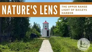 Nature&rsquo;s Lens | The Upper Range Light of Baileys Harbor