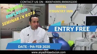 Medical Education in India and Abroad, Seminar in Kota 9 fab 2020 Hotel Country INN by Dr.ashish