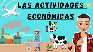 🌍✨  Las Actividades Econ&oacute;micas (Primarias, Secundarias y Terciarias) para ni&ntilde;os.