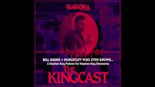 Bill Hader's Stephen King Impression on The Kingcast