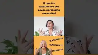 Suprimento da m&atilde;e narcisista #filhademaenarcisista #maesnarcisistas  #narcisismomaterno