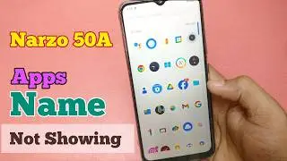 App name not showing android - Realme narzo app name not showing