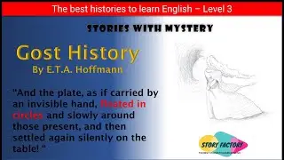 GOST HISTORY - The best Stories with mystery - Stories to practice native American English