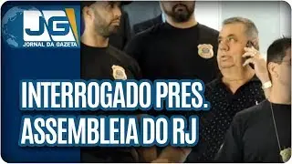 Interrogado pres. da Assembleia/RJ