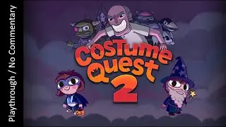 🎃Costume Quest 2🍬(FULL GAME) playthrough