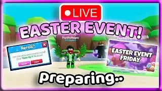 BGSI EASTER EVENT! | Finding ALL Easter Eggs! (Preparing) | LIVE 🔴