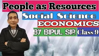 People as Resource Chapter 2 Part 10 of Economics Social Science Class 9