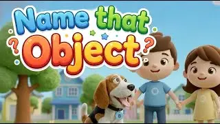 Name That Object! | Learn English Words with Bagel & Friends