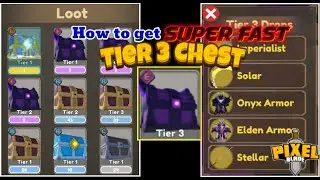 ✨Pixel Blade ⚔️ | Chest Tier 3 | Best way to Get?| Farm Tier 3 Chest Super Fast | Roblox