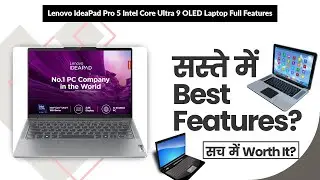 Lenovo IdeaPad Pro 5 Intel Core Ultra 9 OLED Laptop Full Features | Review in Hindi | Features