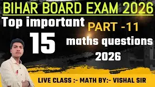 Maths Top 15 important questions class 10th exam 2026 part - 11