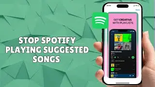 How to Stop Spotify Playing Suggested Songs - Turn Off Autoplay - iPhone & Android
