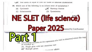 Ne slet 2025 paper analysis / life science paper / NE SLET question paper