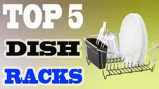 Best Dish Racks 2020 &ndash; Top 5 Dish Rack Reviews.