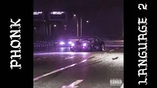 XSNX MSCX - PHONK LANGUAGE 2 (FULL ALBUM, 2022)