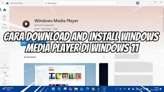 Cara Download and Install Windows Media Player di Windows 11