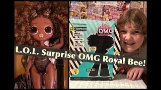 NEW L.O.L. Surprise! O.M.G. Fashion Dolls &ndash; LOL OMG Royal Bee Doll &ndash; Unboxing & Review
