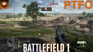 PTFO - Battlefield 1
