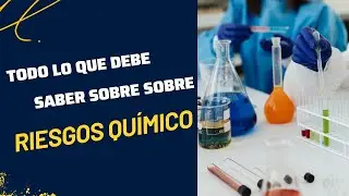 Riesgos Químicos: Guía Completa de Prevención y Seguridad.