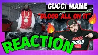 GUCCI MANE FT. KEY GLOCK, YOUNG DOLPH &ldquo;BLOOD ALL ON IT&rdquo; | REACTION