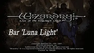 Wizardry: Tale of the Forsaken Land OST ~ Bar 'Luna Light'