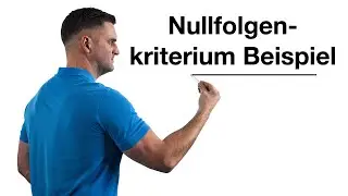 Nullfolgenkriterium Beispiel | Mathe by Daniel Jung
