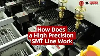 How Does a High Precision SMT Line Work