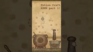 1 of 3! #relaxing #sleepaid #asmrvideo #asmrsounds #reels #shorts #gaming #potioncraft