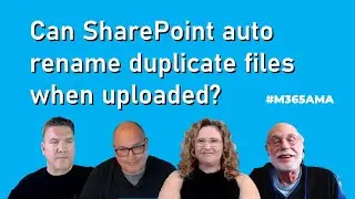 #M365AMA Can SharePoint automatically rename duplicate files when uploaded?