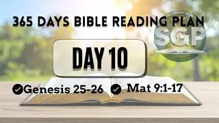 Day 10 of  365 Days Bible Reading Plan | Daily Bible Reading | Old & New Testament Study