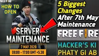 7TH MAY🤫 - TODAY FREEFIRE  SERVER MAINTENANCE BREAK || 5🔥 BIGGEST UPDATES AFTER MAINTENANCE BREAK ||
