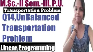 Transportation Problem l Unbalanced Transportation Problem l Operation Research l