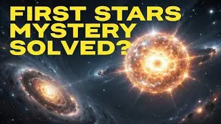 First Stars 30 Cosmic Mysteries We Can't Solve
